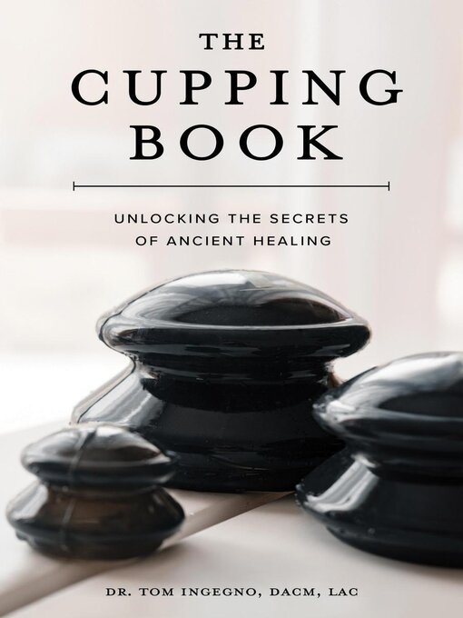 Title details for The Cupping Book by Tom Ingegno - Available